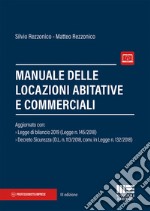 Manuale delle locazioni abitative e commerciali libro