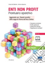 Enti non profit. Prontuario operativo. Con Contenuto digitale per accesso on line libro