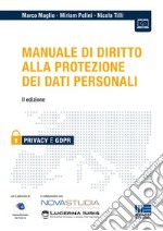 Manuale di diritto alla protezione dei dati personali libro