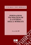 Innovazioni tecnologiche e governo della mobilità libro