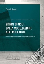 Edifici storici: dalla modellazione agli interventi