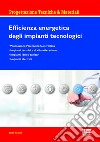 Efficienza energetica negli impianti tecnologici libro