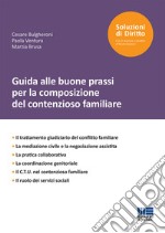 Guida alle buone prassi per la composizione del contenzioso familiare