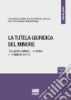 La tutela giuridica del minore libro