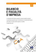 Bilancio e fiscalità d'impresa. Con Contenuto digitale per accesso on line libro