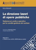 La direzione lavori di opere pubbliche libro