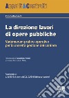 La direzione lavori di opere pubbliche libro