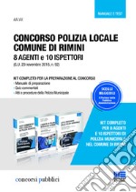 Concorso polizia locale comune di Rimini. 8 agenti e 10 ispettori libro