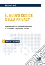 Il nuovo codice della privacy libro