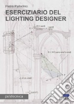 Eserciziario del lighting designer libro