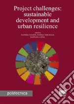 Project challenges: sustainable development and urban resilience libro