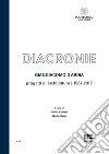 Diacronie. Progetti di architettura (1967-2017) libro