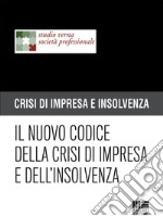 Il nuovo codice della crisi di impresa e dell'insolvenza libro