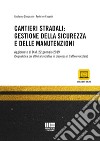 Cantieri stradali: gestione della sicurezza e della manutenzione libro