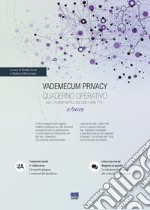 Vademecum Privacy. Quaderno operativo per il trattamento dei dati nella PA (2019). Vol. 2 libro