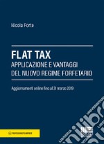 Flat Tax. Applicazione e vantaggi del nuovo regime forfettario libro