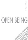 Open Being. Mino Caggiula Architects. Ediz. inglese libro