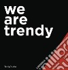 We are trendy libro