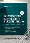 Norme tecniche per le costruzioni 2018 e circolare esplicativa libro