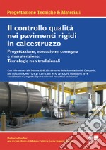 Il controllo qualità nei pavimenti rigidi in calcestruzzo