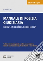 Manuale di polizia giudiziaria libro