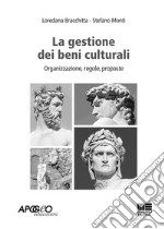 La gestione amministrativa dei beni culturali