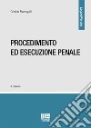 Procedimento ed esecuzione penale libro di Marzagalli Cristina