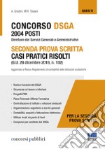 Concorso DSGA 2004 posti. Seconda prova scritta casi pratici risolti libro