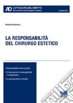 La responsabilità del chirurgo estetico