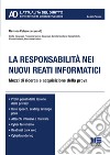 La responsabilità nei nuovi reati informatici libro