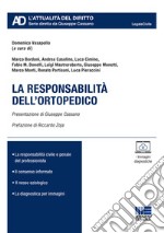 La responsabilità dell'ortopedico libro