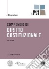 Compendio di diritto costituzionale libro di Solenne Diego Zincani M. (cur.)