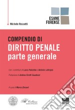 Compendio di diritto penale. Parte generale