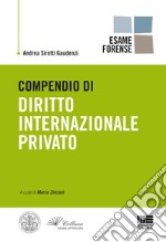 Compendio di diritto internazionale privato libro