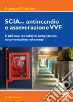 SCIAvvf antincendio e asseverazione VVF