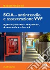 SCIAvvf antincendio e asseverazione VVF libro