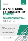 Quiz per istruttore e istruttore direttivo. Area tecnica. Quesiti a risposta multipla con soluzione commentata per la preparazione ai concorsi. Cat. C e D negli enti locali libro