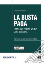 La busta paga. Lettura e compilazione voce per voce