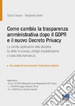 Come cambia la trasparenza amministrativa dopo il GPDR e il nuovo Decreto privacy