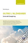 Oltre l'Alzheimer libro