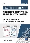 TFA Sostegno 2019. Manuale e test per la prova scritta e orale libro