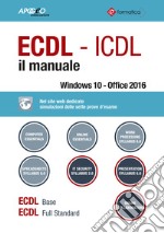 ECDL-ICDL. Il manuale libro