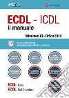 ECDL-ICDL. Il manuale libro