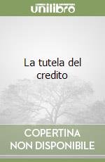 La tutela del credito libro