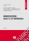 Immigrazione, asilo e cittadinanza libro di Morozzo Della Rocca P. (cur.)