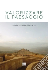 Valorizzare il paesaggio