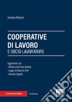 Cooperative di lavoro e socio lavoratore libro