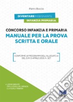 Concorso infanzia e primaria. Manuale per la prova scritta e orale libro