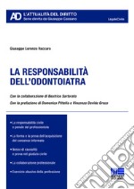 La responsabilità dell'odontoiatra libro