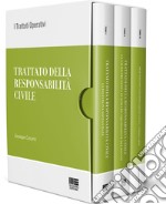 Trattato della responsabilità civile. Vol. 1-3: La disciplina sostanziale-La giurisprudenza in tema di liquidazione del danno-Il formulario libro